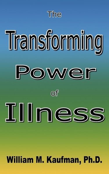 Produktbild: The Transforming Power Of Illness