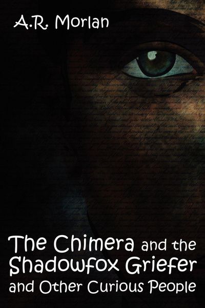 Produktbild: The Chimera and the Shadowfox Griefer and Other Curious People