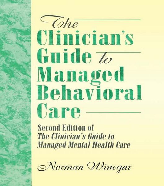 Produktbild: The Clinician's Guide to Managed Behavioral Care