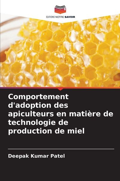 Produktbild: Comportement d'adoption des apiculteurs en mati&egrave;re de technologie de production de miel