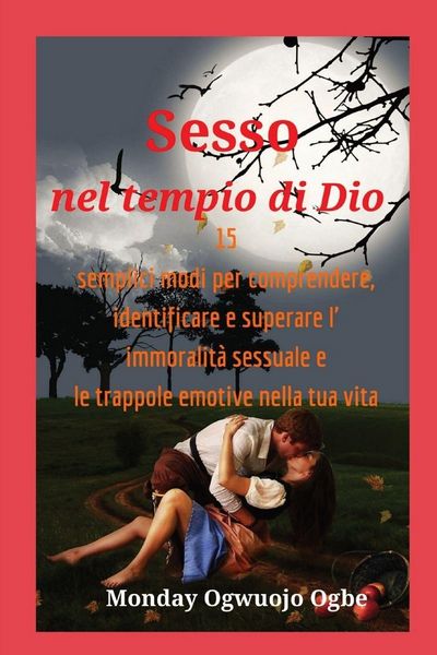 Produktbild: Sesso nel tempio di Dio 15 semplici modi per comprendere, identificare e superare l' immoralit&agrave;