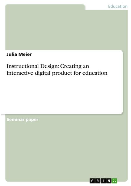 Produktbild: Instructional Design: Creating an interactive digital product for education
