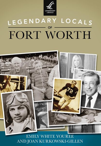 Produktbild: Legendary Locals of Fort Worth