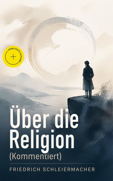 Produktbild: &Uuml;ber die Religion (Kommentiert)