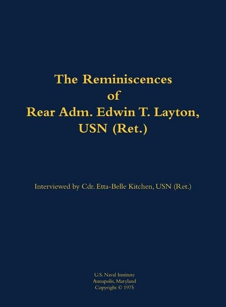 Produktbild: The Reminiscences of Rear Adm. Edwin T. Layton, USN (Ret.), vol 1