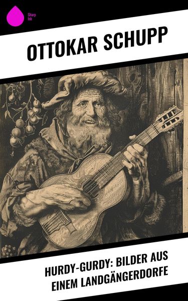 Produktbild: Hurdy-Gurdy: Bilder aus einem Landg&auml;ngerdorfe