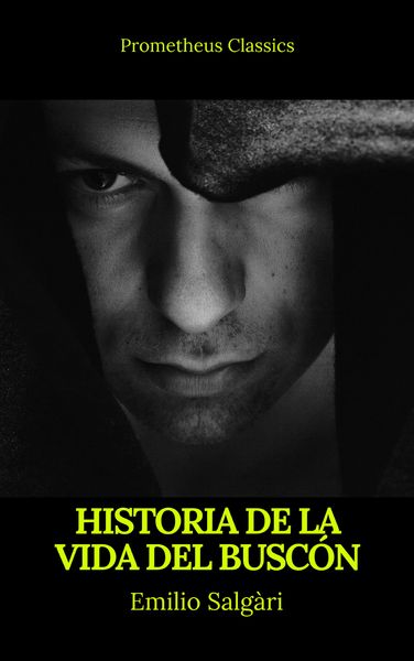 Produktbild: Historia de la vida del Busc&oacute;n (Prometheus Classics)