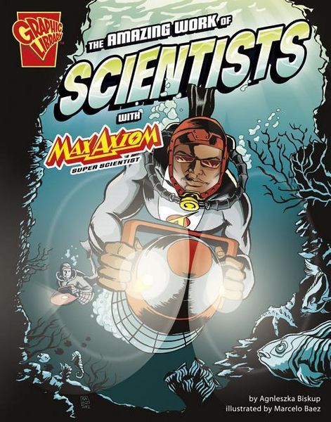 Produktbild: The Amazing Work of Scientists with Max Axiom, Super Scientist
