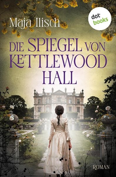 Produktbild: Die Spiegel von Kettlewood Hall