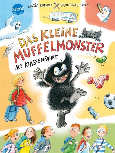 Das kleine Muffelmonster auf Klassenfahrt, Gebundene Ausgabe von Julia Boehme, Arena, 978-3-401-71477-6