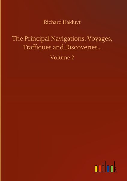 Produktbild: The Principal Navigations, Voyages, Traffiques and Discoveries...