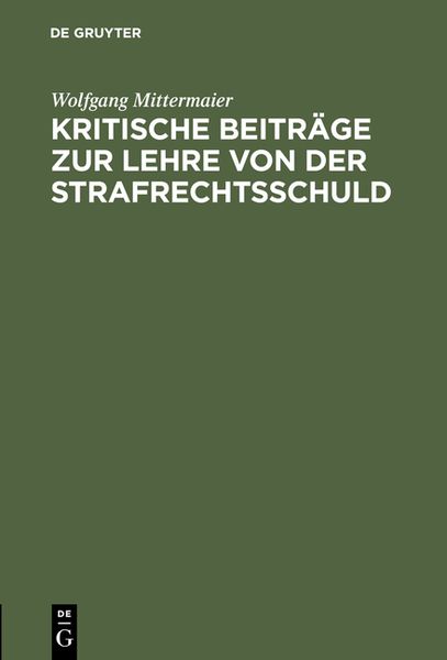 Produktbild: Kritische Beitr&auml;ge zur Lehre von der Strafrechtsschuld
