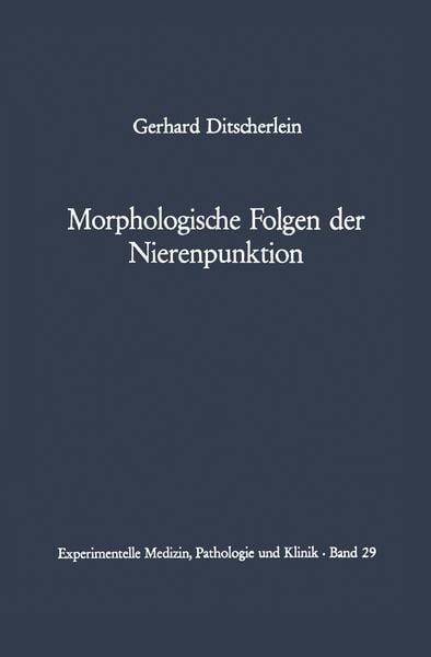 Morphologische Folgen der Nierenpunktion, Taschenbuch von G. Ditscherlein, Springer Berlin, 9783642875496