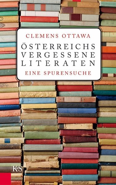 Produktbild: &Ouml;sterreichs vergessene Literaten