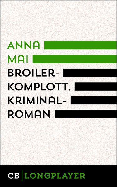 Produktbild: Broilerkomplott. Kriminalroman