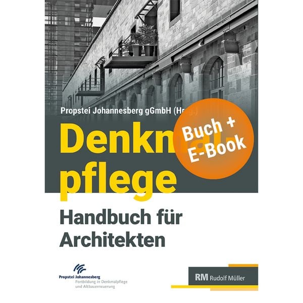 Produktbild: Denkmalpflege &ndash; Handbuch f&uuml;r Architekten - mit E-Book (PDF)