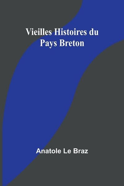 Produktbild: Vieilles Histoires du Pays Breton