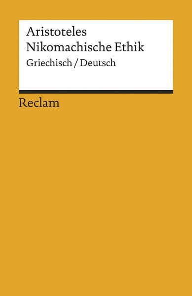 Nikomachische Ethik, Taschenbuch von Aristoteles, Reclam, Philipp, 9783150196700