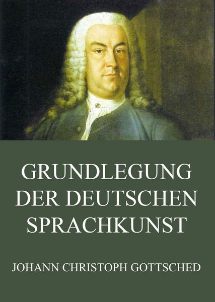 Produktbild: Grundlegung der deutschen Sprachkunst