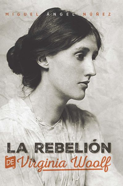 Produktbild: La rebeli&oacute;n de Virginia Woolf