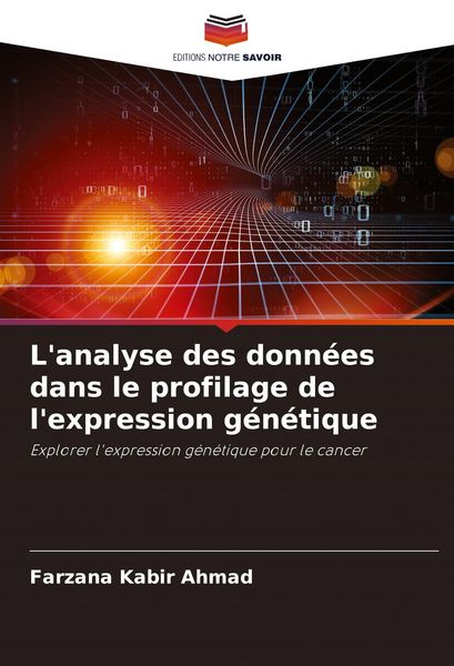 Produktbild: L'analyse des donn&eacute;es dans le profilage de l'expression g&eacute;n&eacute;tique