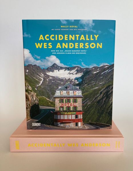 Accidentally Wes Anderson (Deutsche Ausgabe)