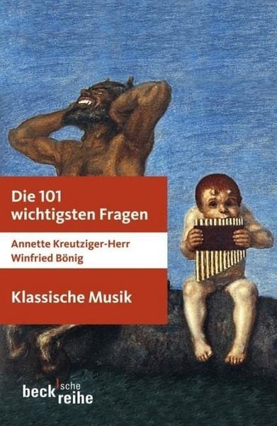 Produktbild: Die 101 wichtigsten Fragen: Klassische Musik