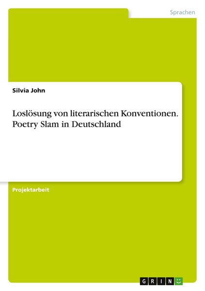 Produktbild: Losl&ouml;sung von literarischen Konventionen. Poetry Slam in Deutschland