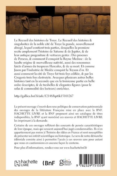 Produktbild: Recueil des histoires de Troye. Histoires et singularitez de la noble cit&eacute; de Troye la grande