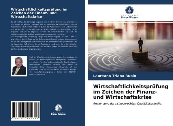 Wirtschaftlichkeitsprüfung im Zeichen der Finanz- und Wirtschaftskrise, Taschenbuch von Laureano Triana Rubio, Verlag Unser Wissen, 9786203482386