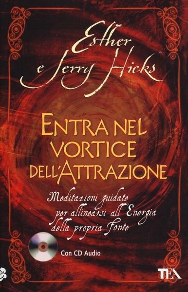 Produktbild: Entra nel vortice dell'attrazione. Meditazioni guidate per allinearsi all'energia della propria fonte