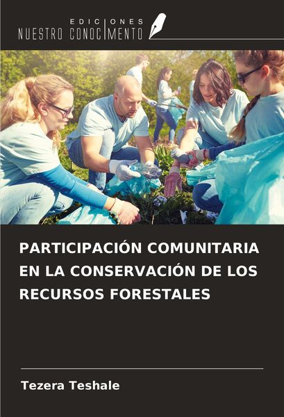 Produktbild: Participaci&oacute;n Comunitaria En La Conservaci&oacute;n De Los Recursos Forestales