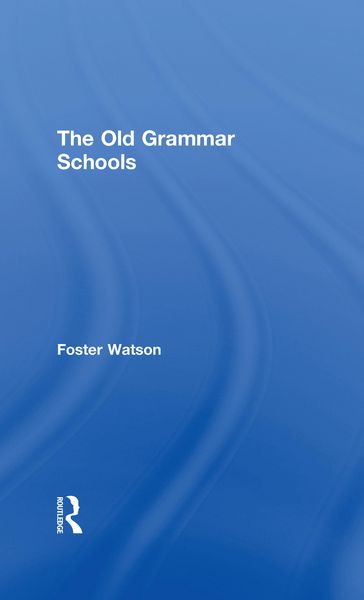 Produktbild: The Old Grammar Schools