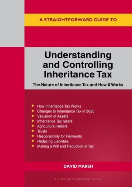 Produktbild: A Straightforward Guide to Understanding and Controlling Inheritance Tax