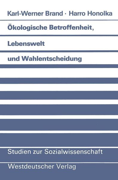 Produktbild: &Ouml;kologische Betroffenheit, Lebenswelt und Wahlentscheidung