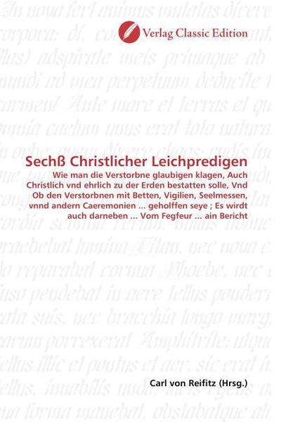 Produktbild: Sech&szlig; Christlicher Leichpredigen