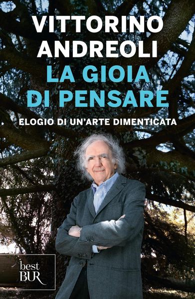 Produktbild: La gioia di pensare. Elogio di un'arte dimenticata