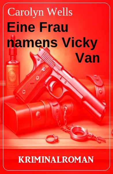 Produktbild: Eine Frau namens Vicky Van: Kriminalroman