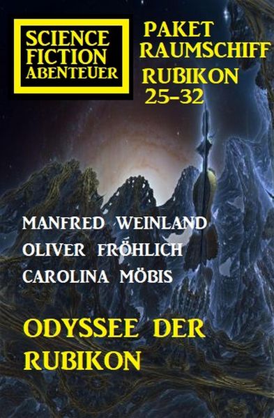 Produktbild: Odyssee der Rubikon: Science Fiction Abenteuer Paket Raumschiff Rubikon 25-32
