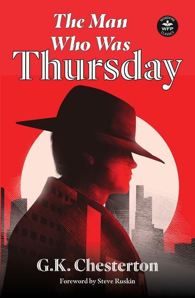 Produktbild: The Man Who Was Thursday: with Foreword by Steve Ruskin
