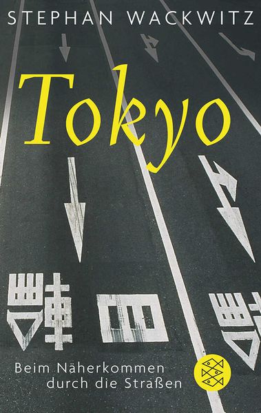 Tokyo, Taschenbuch von Stephan Wackwitz, Fischer Taschenbuch Verlag, 9783596188239