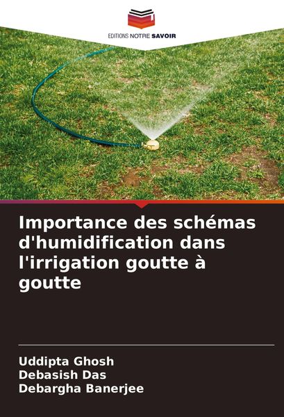 Produktbild: Importance des sch&eacute;mas d'humidification dans l'irrigation goutte &agrave; goutte