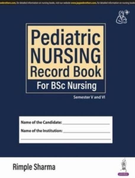 Produktbild: Pediatric Nursing Record Book for BSc Nursing