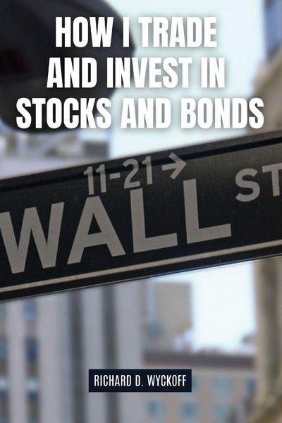 Produktbild: How I Trade and Invest in Stocks and Bonds