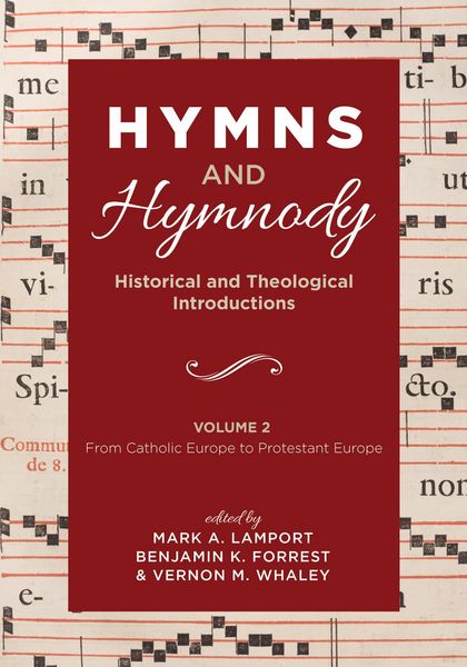Produktbild: Hymns and Hymnody: Historical and Theological Introductions, Volume 2