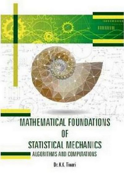 Produktbild: Mathematical Foundations Of Statistical Mechanics: Algorithms And Computations