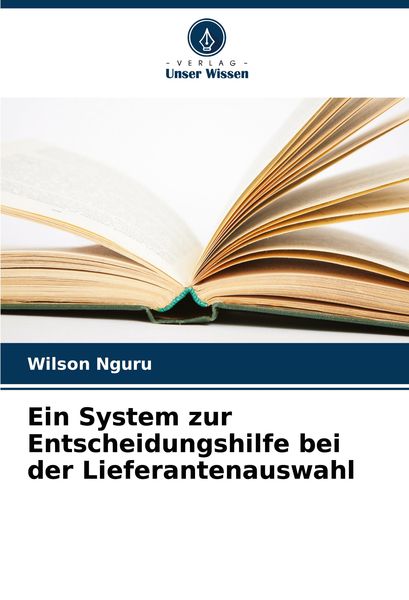 Produktbild: Ein System zur Entscheidungshilfe bei der Lieferantenauswahl