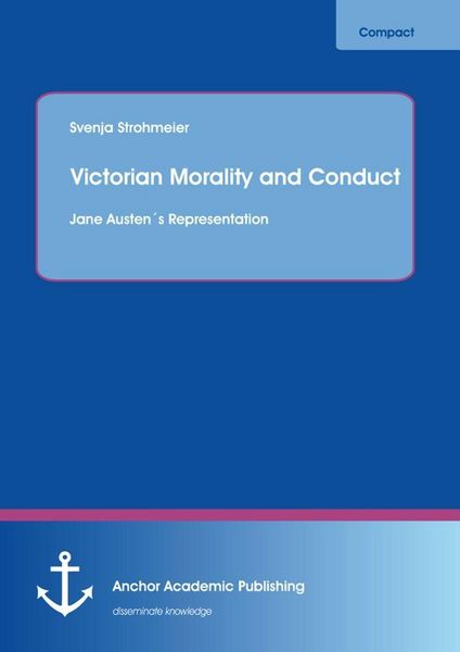 Produktbild: Victorian Morality and Conduct: Jane Austen&acute;s Representation