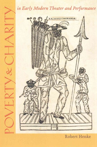 Produktbild: Poverty and Charity in Early Modern Theater and Performance
