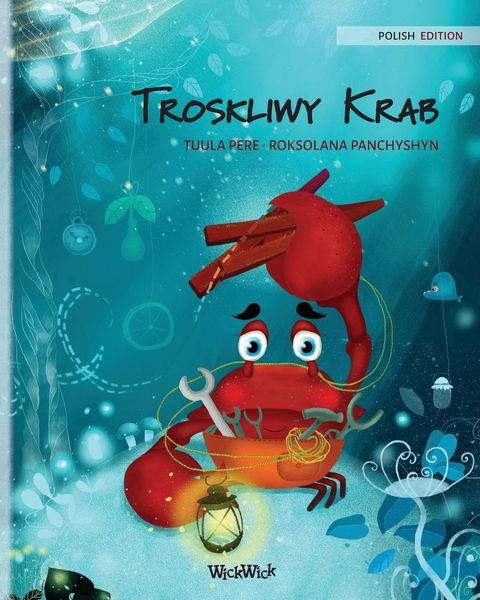 Produktbild: Troskliwy Krab (Polish Edition of "The Caring Crab")